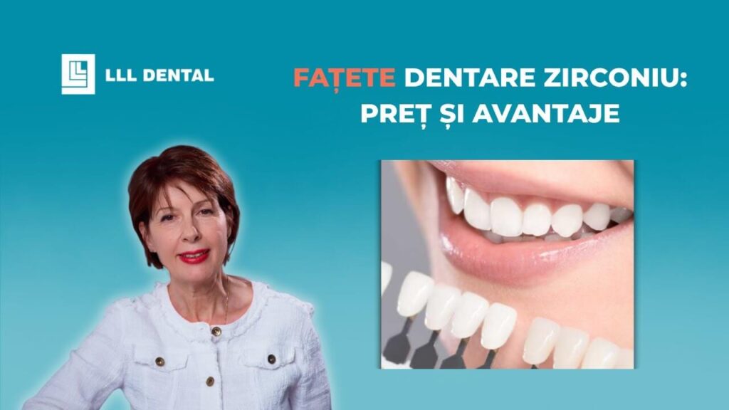 Vezi când recomandăm fațetele din zirconiu la Clinica LLL Dental