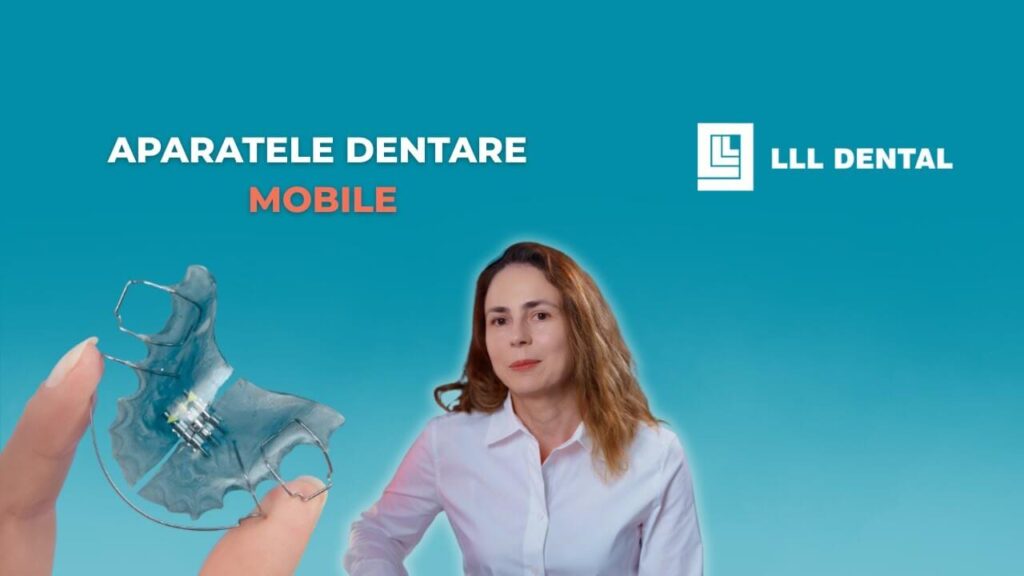 Vezi când recomandăm aparatul dentar mobil la Clinica LLL Dental
